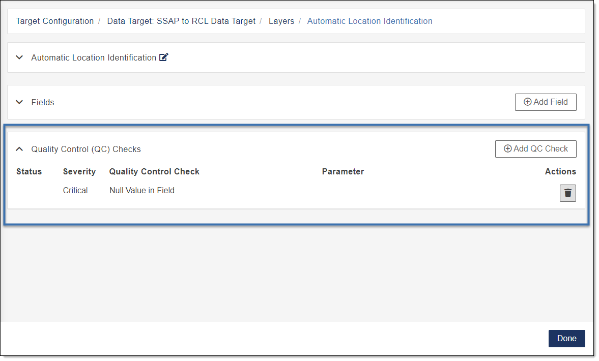 Data Target Configuration - QC Checks Here is an image of the Data Target Configuration's QC Check section used to edit QC Checks for a layer.